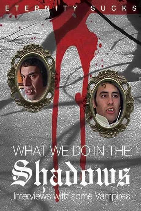 What We Do in the Shadows: Interviews with Some Vampires